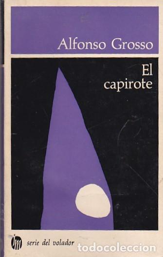 Libros: El capirote - GROSSO,Alfonso - Foto 1