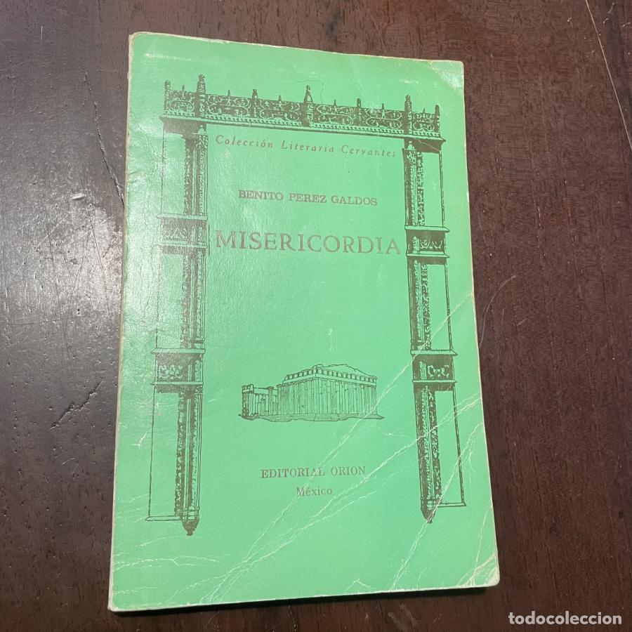 Libros: Misericordia - Benito P&eacute;rez Gald&oacute;s - Foto 1