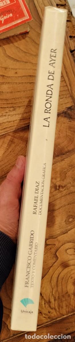 Libros: La Ronda de Ayer - Francisco Garrido. M&aacute;laga 1994 - Foto 3