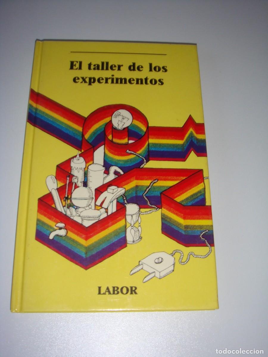 Libros: EL TALLER DE LOS EXPERIMENTOS EDITORIAL LABOR - Foto 1