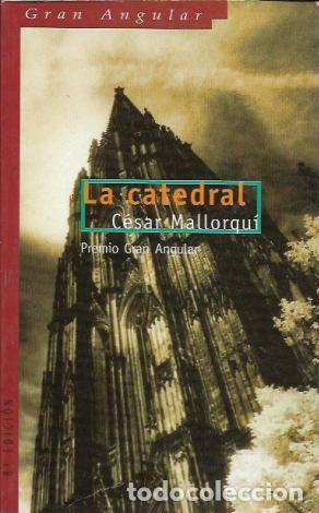 Libros: LA CATEDRAL. GRAN ANGULAR N&ordm; 202. - CESAR MALLORQUI. TDK103 - Foto 1