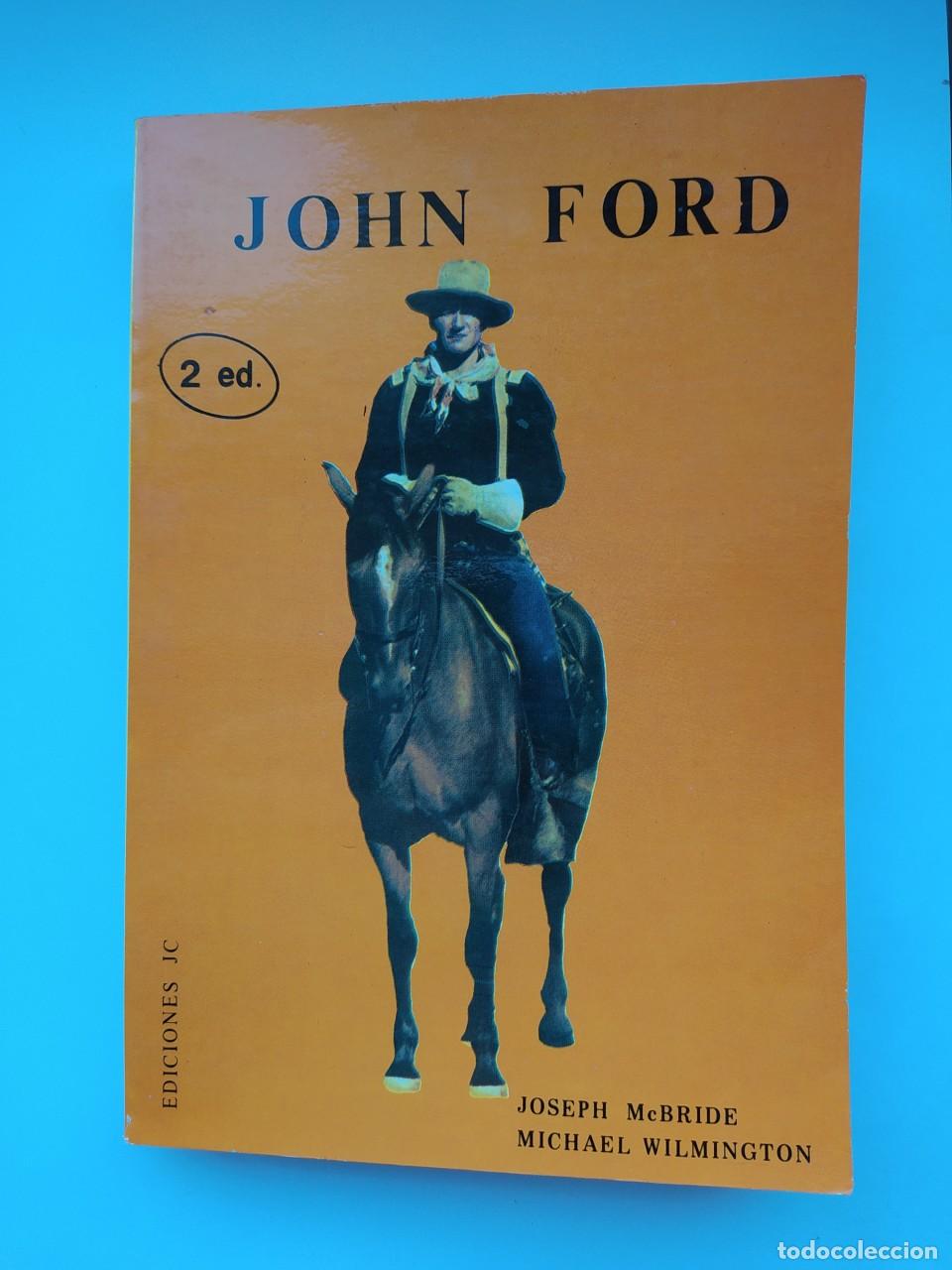 Libros: John Ford. - Joseph McBRIDE. Michael WILMINGTON. TDK640 - Foto 1