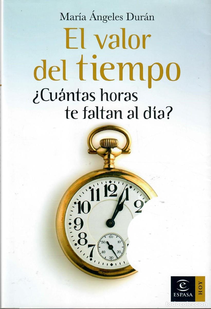 Libros: EL VALOR DEL TIEMPO / M&ordf; &Aacute;NGELES DUR&Aacute;N - Foto 1