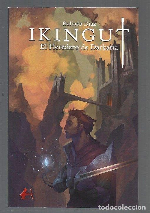 Libros: IKINGUT. EL HEREDERO DE DARKARIA - DIAZ, BELINDA - Foto 1