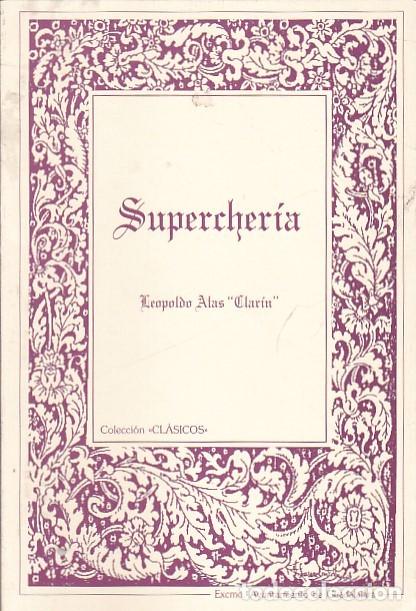 Libros: Supercheria - ALAS CLARIN,Leopoldo - Foto 1