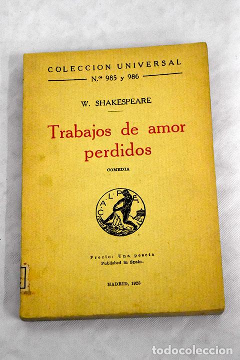 Libros: Trabajos de amor perdidos: comedia.- Shakespeare, William - Foto 1