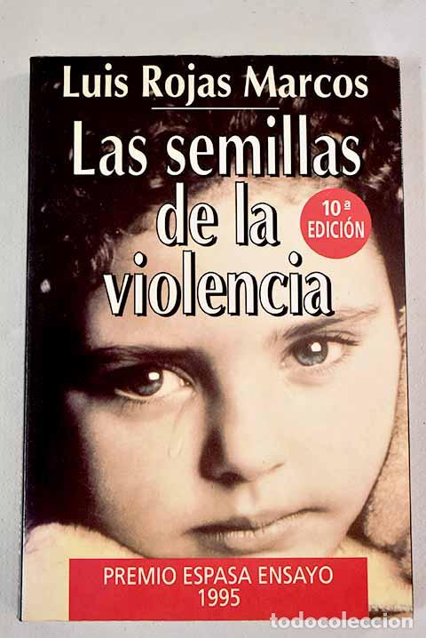 Libros: Las semillas de la violencia.- Rojas Marcos, Luis - Foto 1