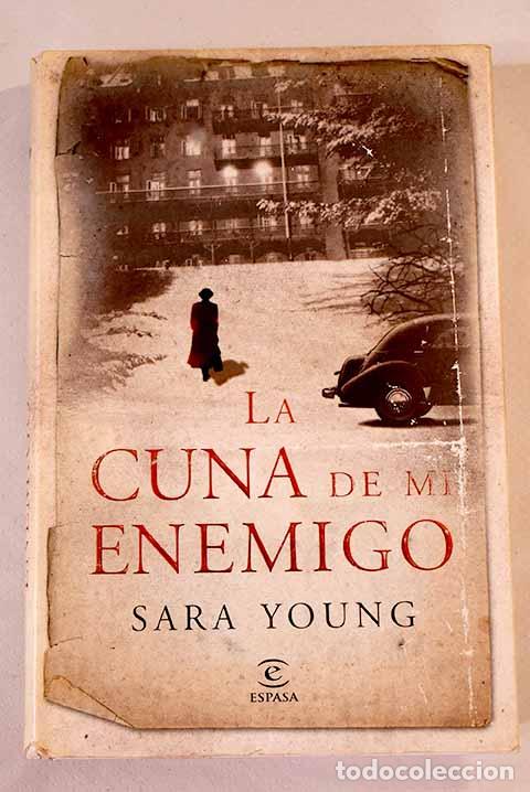 Libros: La cuna de mi enemigo.- Young, Sara - Foto 1