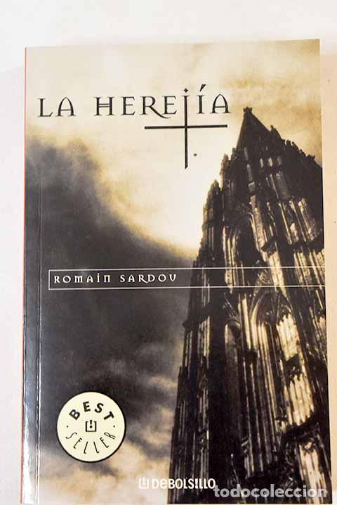 Libros: La herej&iacute;a: Sardou, Romain.- Sardou, Romain - Foto 1