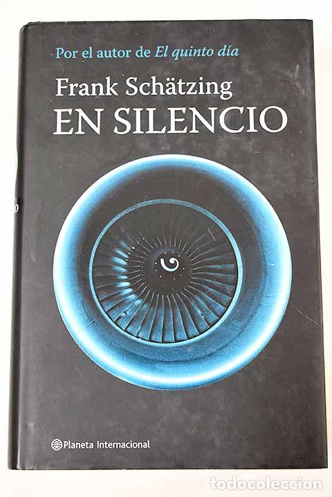 Libros: En silencio: Schatzing, Frank.- Schatzing, Frank - Foto 1