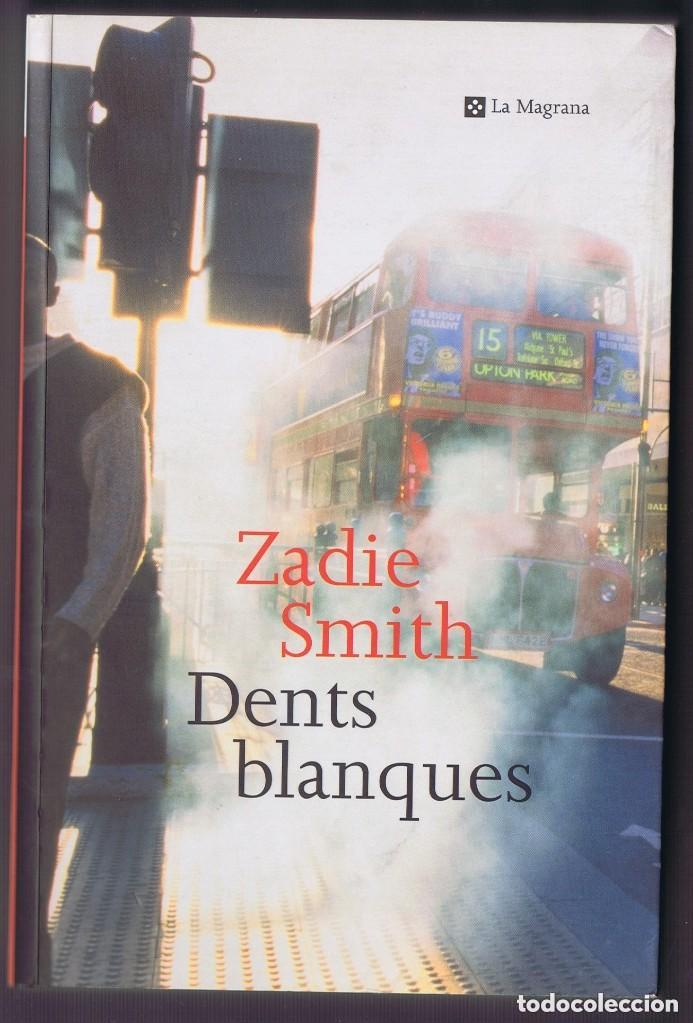 Libros: Dents blanques. Smith, Zadie - Foto 1