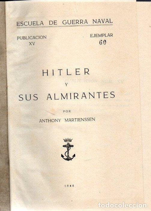 Libros: Hitler y sus almirantes - Martienssen, Anthony - Foto 1