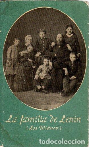 books: La familia de Lenin (Los Uli&aacute;nov) - NO CONSTA AUTOR