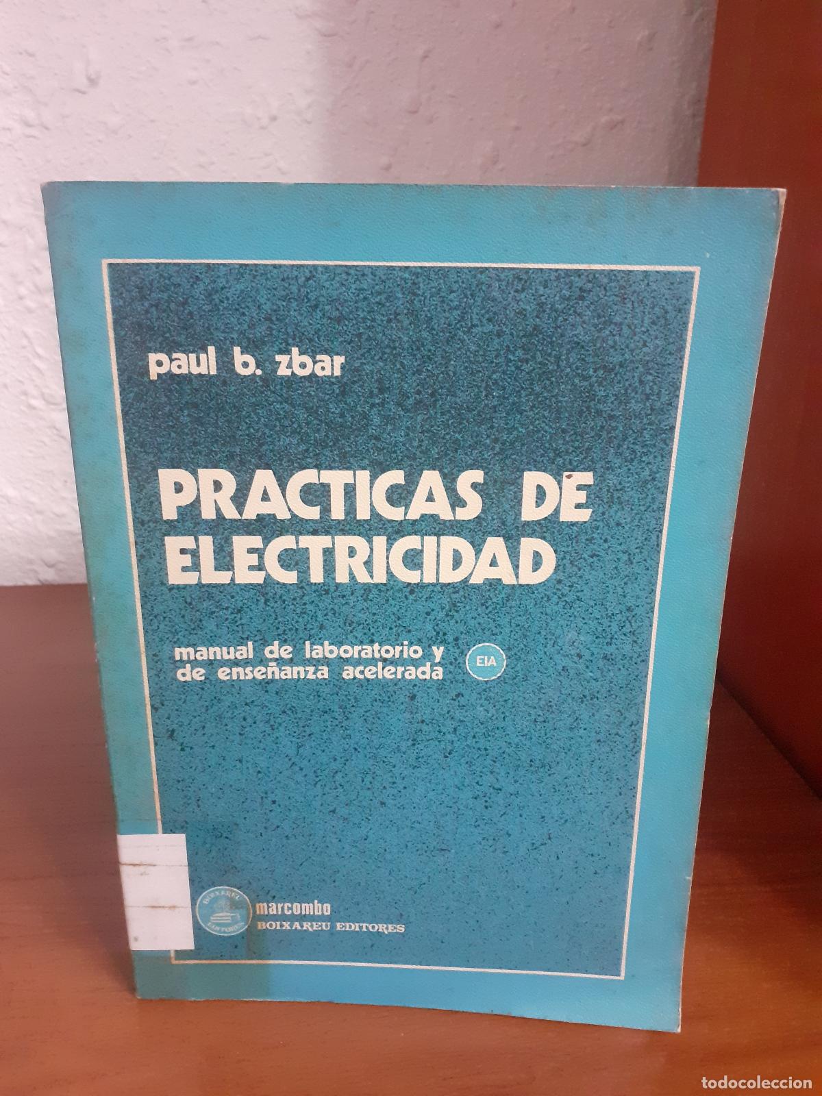 Libros: Pr&aacute;cticas de Electricidad - Zbar, Paul B. - Foto 1