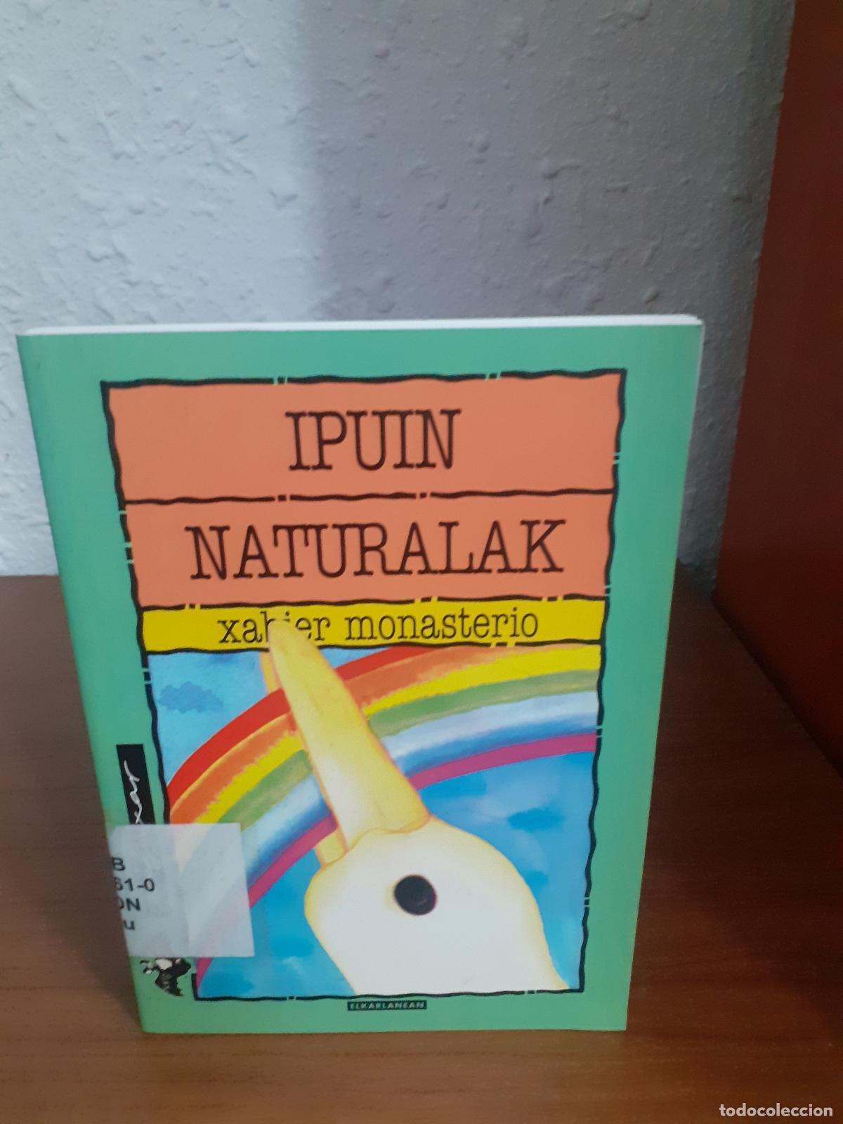 Libros: IPUIN NATURALAK - Monasterio, X. - Foto 1