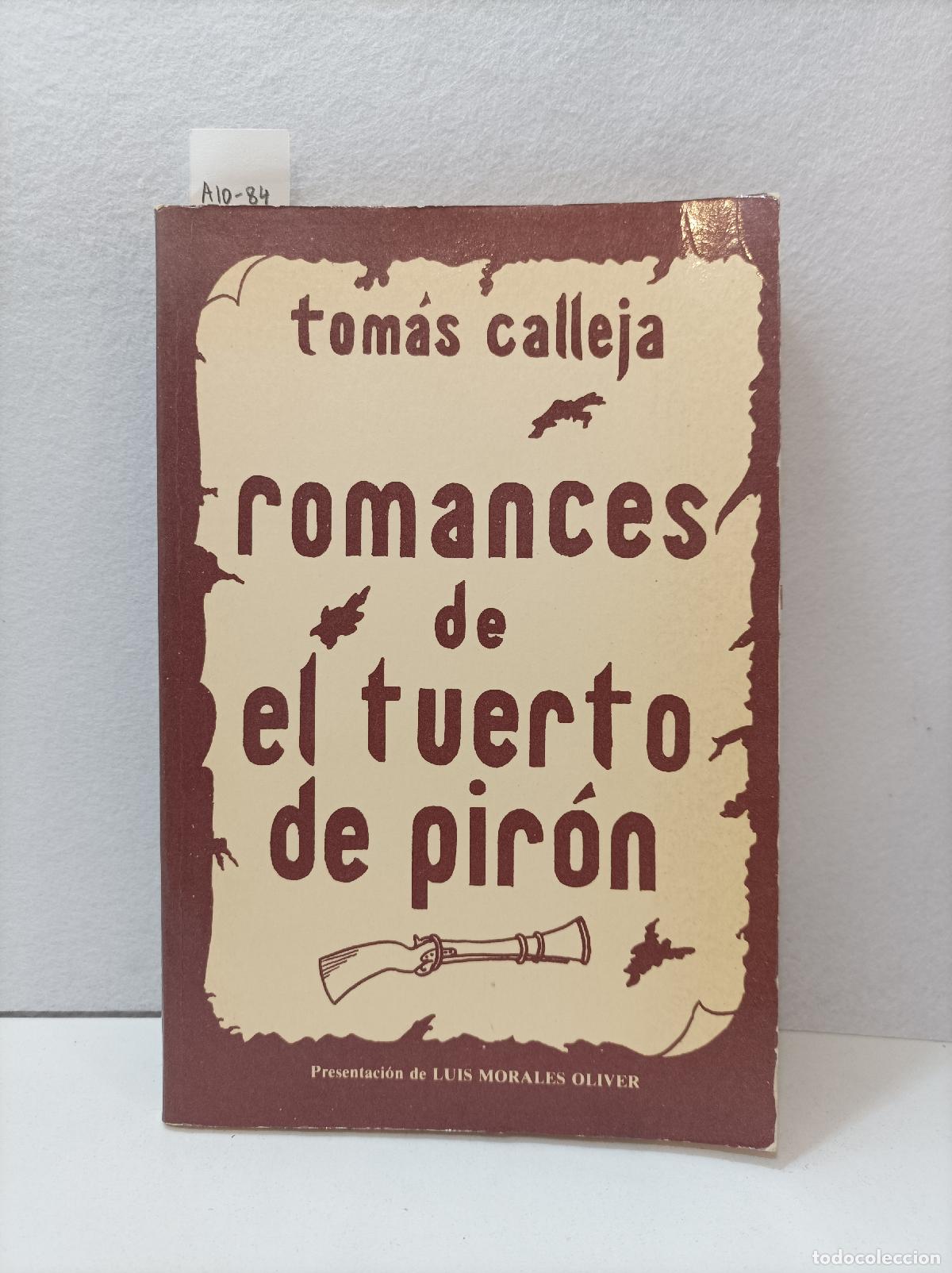 Libros: CALLEJA, Tom&aacute;s: - Romances de el tuerto de Pir&oacute;n. - Foto 1