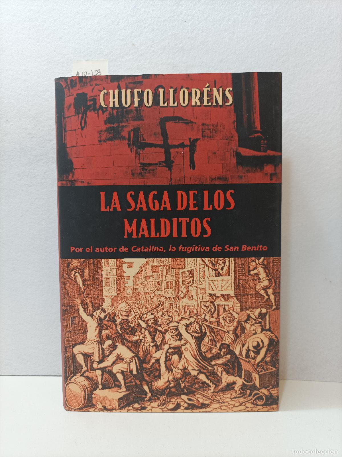 Libros: LLOR&Eacute;NS, Chufo: - La saga de los malditos. - Foto 1