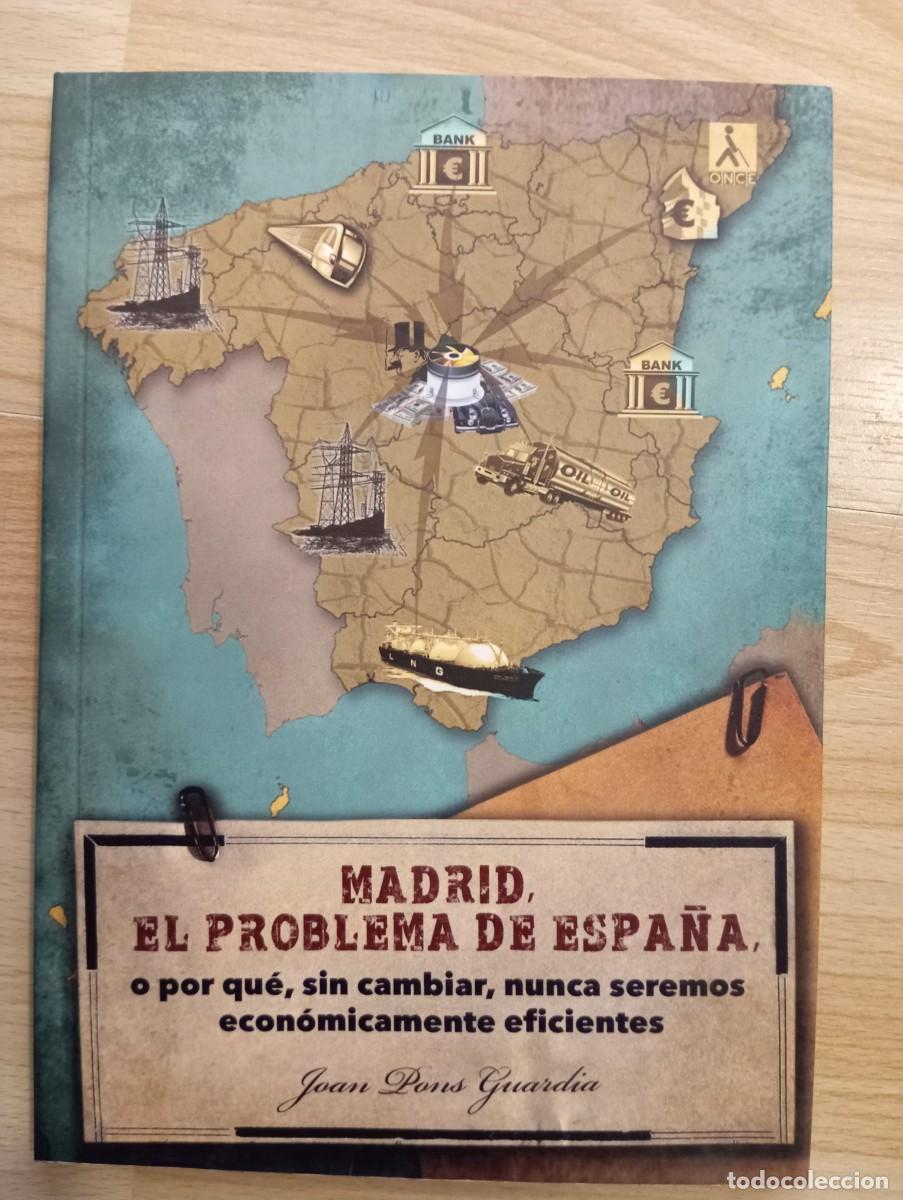 Libros: Madrid, el problema de Espa&ntilde;a. Joan Pons - Foto 1