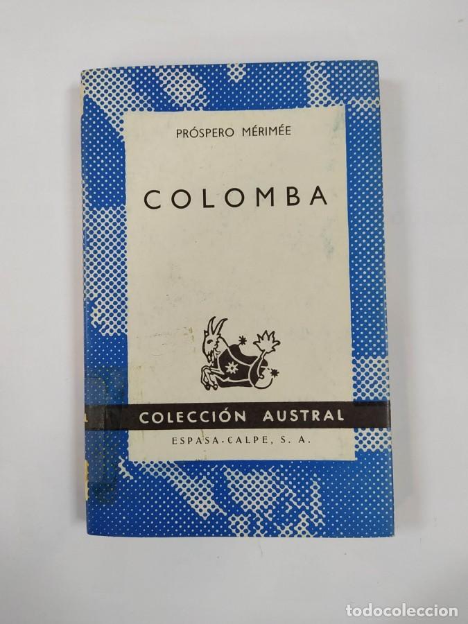 Libros: COLOMBA. COLECCI&Oacute;N AUSTRAL N&ordm; 1472. - Pr&oacute;spero M&eacute;rim&eacute;e. - Foto 1