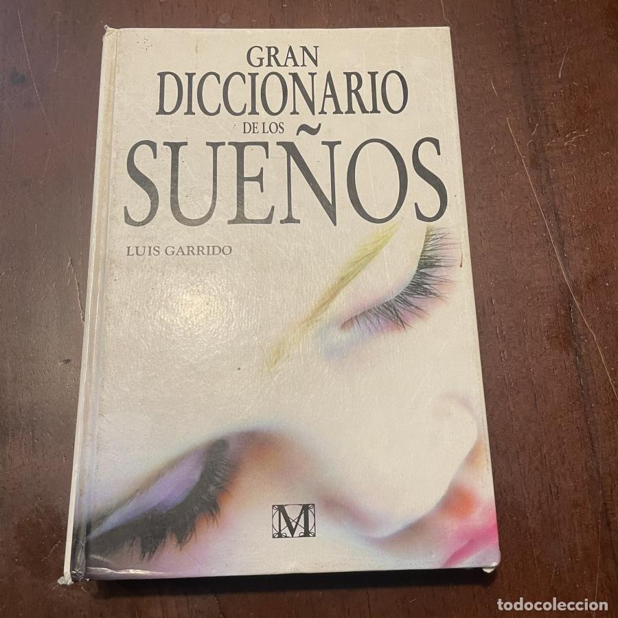 Libros: Gran diccionario de los sue&ntilde;os - Luis Garrido - Foto 1