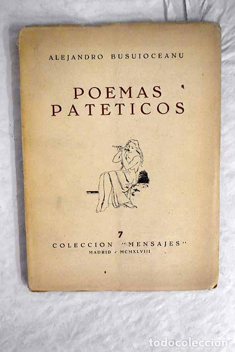 Libros: Poemas pat&eacute;ticos.- Busuioceanu, Alexandru - Foto 1
