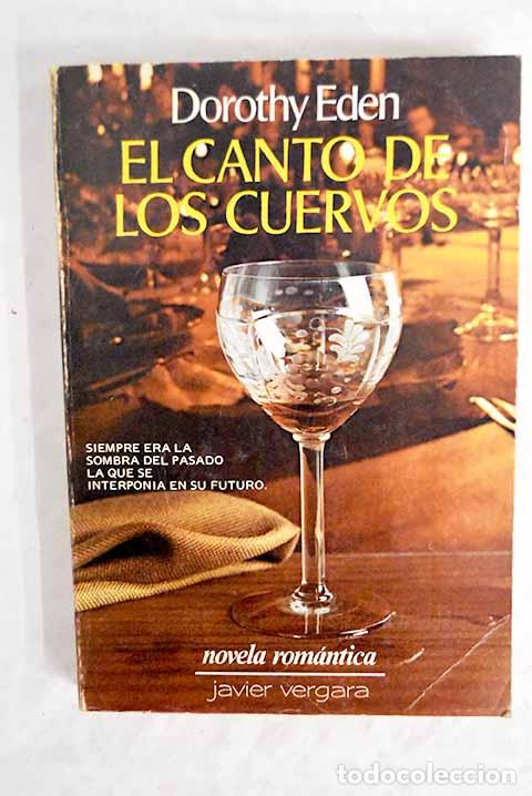 Libros: El canto de los cuervos.- Eden, Dorothy - Foto 1