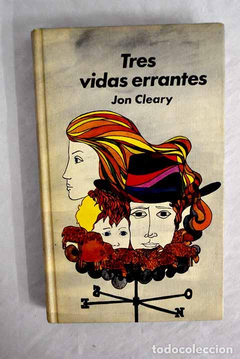 Libros: Tres vidas errantes: Cleary, Jon.- Cleary, Jon - Foto 1
