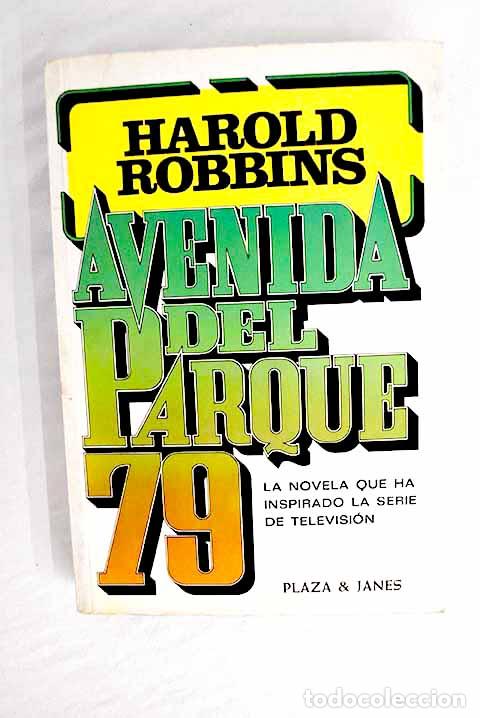 Libros: Avenida del Parque 79.- Robbins, Harold - Foto 1