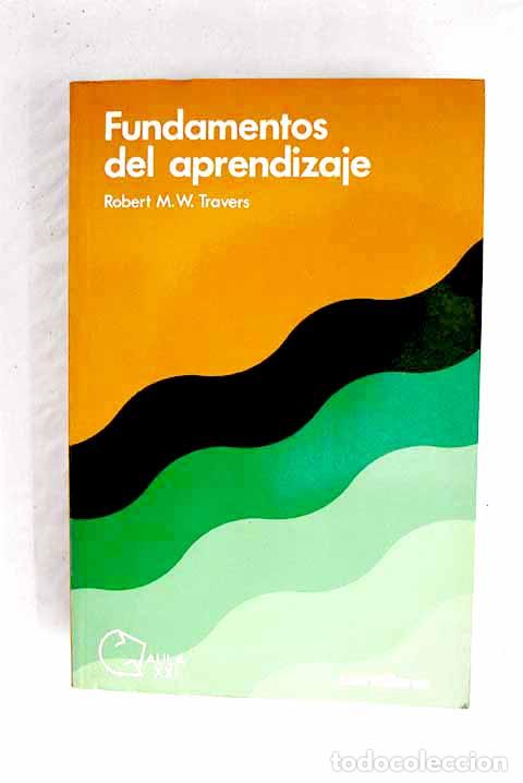 Libros: Fundamentos del aprendizaje.- Travers, Robert M. W. - Foto 1