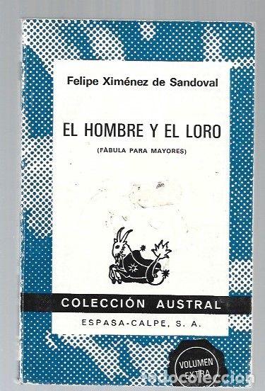 Libros: HOMBRE Y EL LORO - EL - XIMENEZ DE SANDOVAL, FELIPE - Foto 1