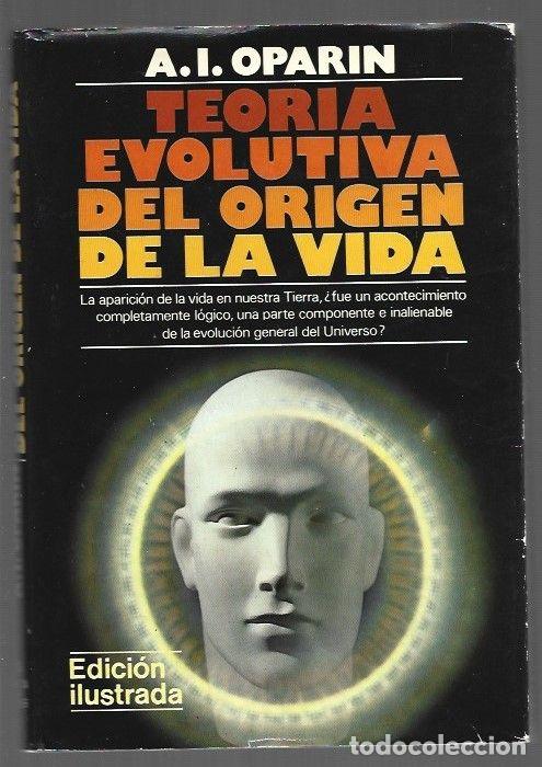 Libros: TEORIA EVOLUTIVA DEL ORIGEN DE LA VIDA - A. I. OPARIN - Foto 1