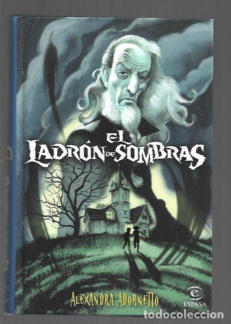 Libros: LADRON DE SOMBRAS - EL - ADORNETTO, ALEXANDRA - Foto 1