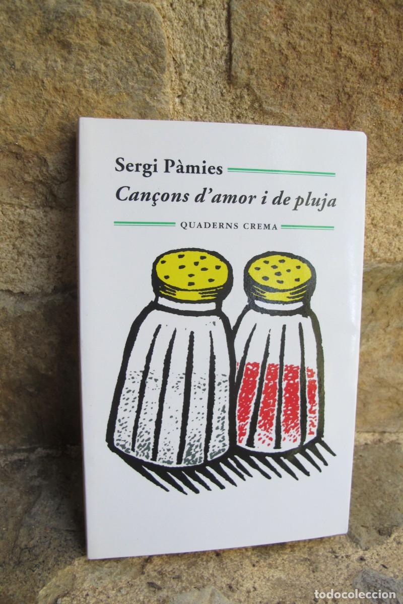 Libros: CAN&Ccedil;ONS DAMOR I DE PLUJA. SERGI PAMIES - Foto 1