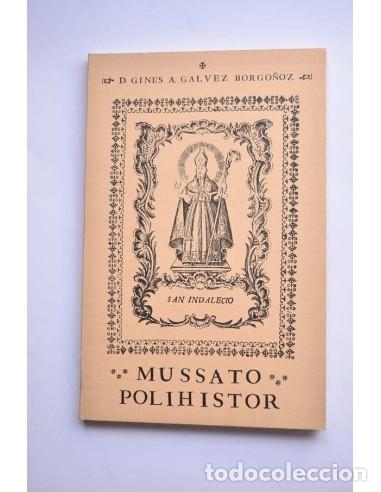 Libros: Mussato Polihistor - GALVEZ BORGO&Ntilde;OZ, Gin&eacute;s A. - Foto 1