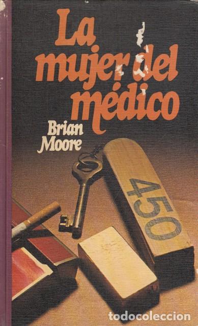 Libros: La mujer del m&eacute;dico - Moore, Brian - Foto 1