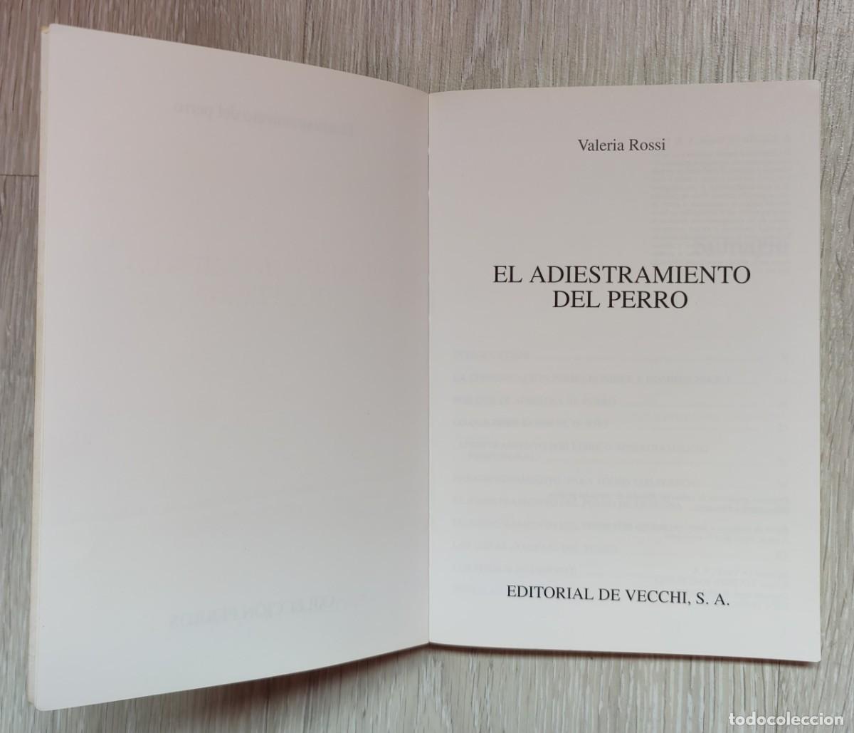 Libros: Libro. Libro El Adiestramiento del Perro. Perros de raza De Valeria Rossi. A&ntilde;o 1995. - Foto 3