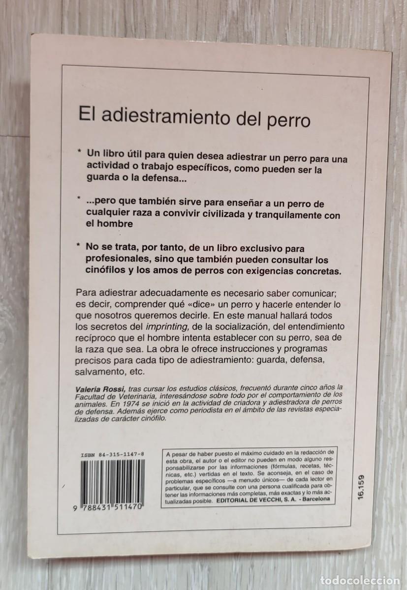 Libros: Libro. Libro El Adiestramiento del Perro. Perros de raza De Valeria Rossi. A&ntilde;o 1995. - Foto 10