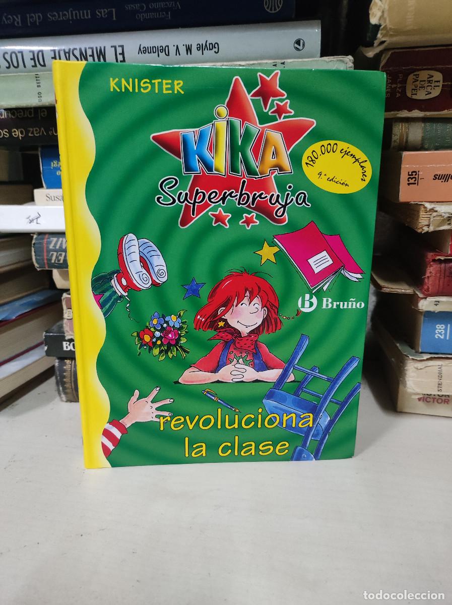 Libros: KIKA SUPERBRUJA REVOLUCIONA LA CLASE - Foto 1