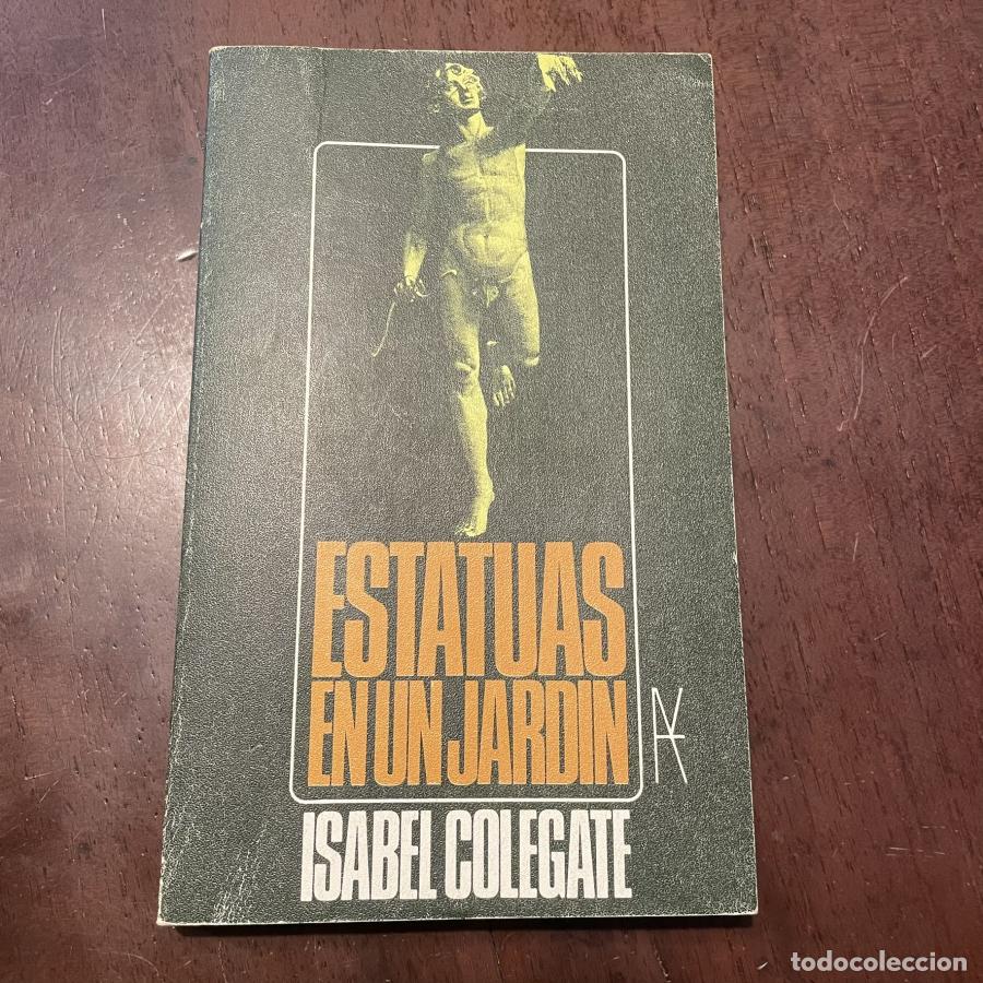 Libros: Estatuas en un jard&iacute;n - Isabel Colegate - Foto 1