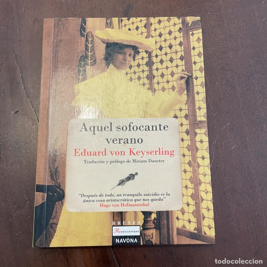 Libros: Aquel sofocante verano - Eduard von Keyserling - Foto 1