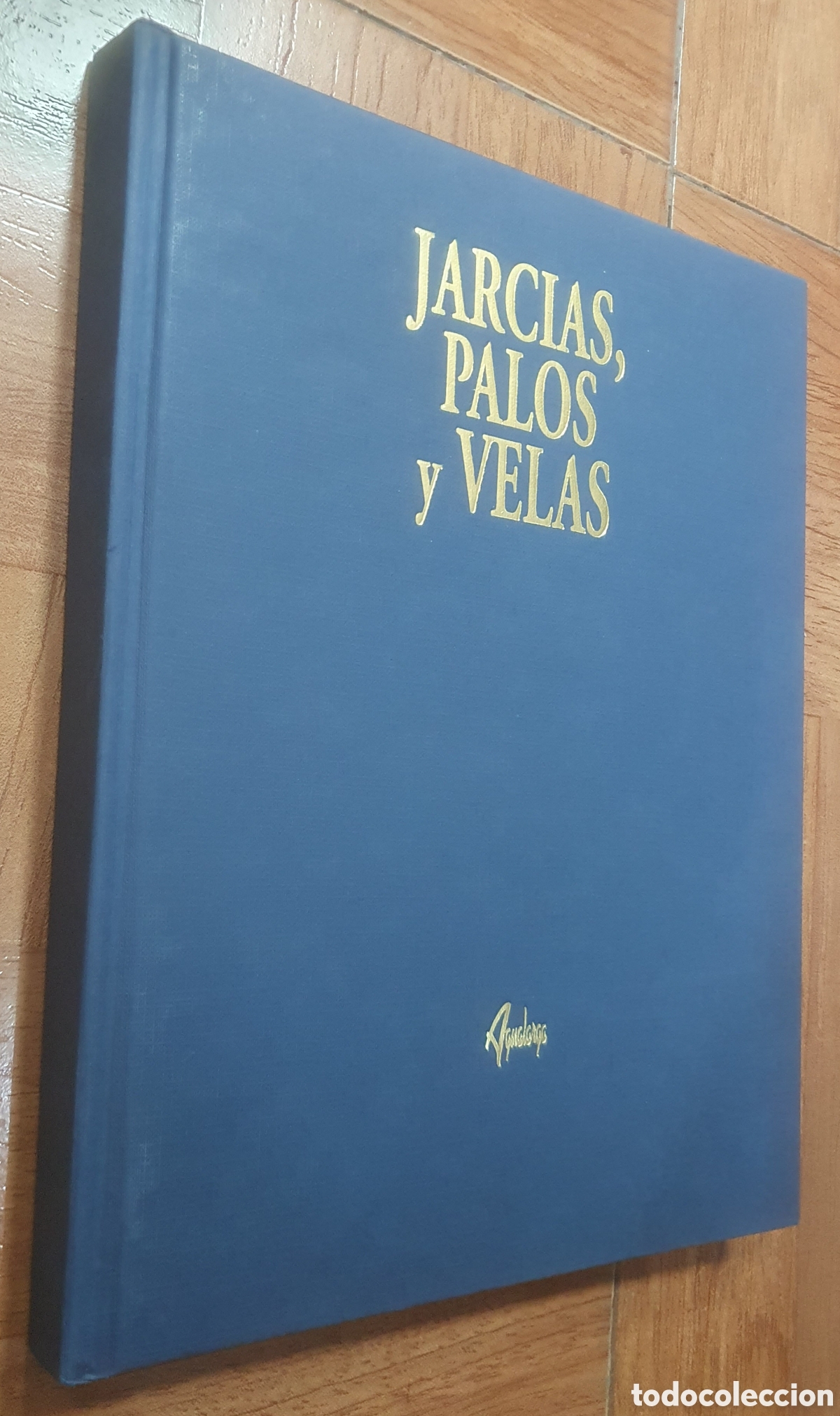 Libros: Jarcias, Palos y Velas- Agualarga - Camil Busquets - Foto 1