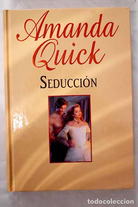 Libros: Seducci&oacute;n: Quick, Amanda.- Quick, Amanda - Foto 1
