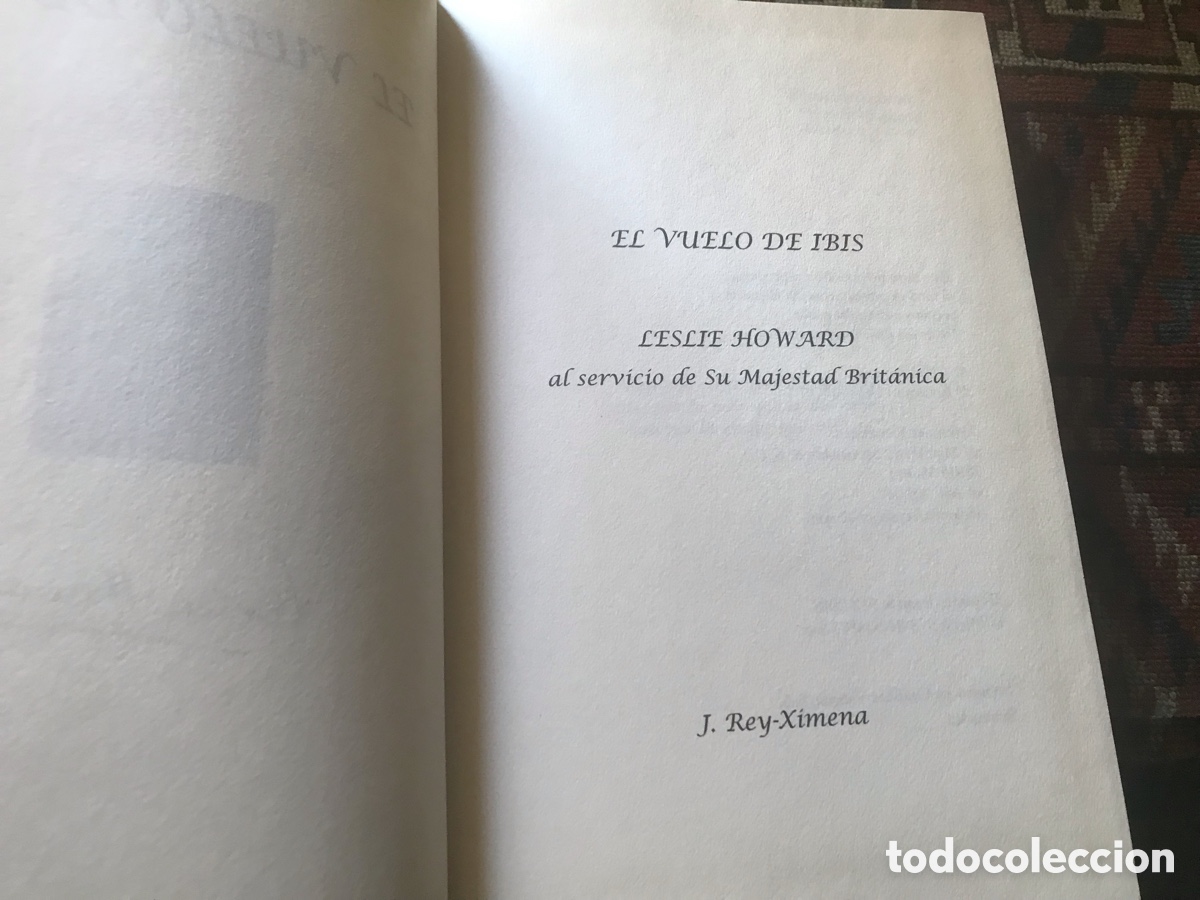 Libros: El vuelo de Ibis. Leslie Howard. Dif&iacute;cil y buscado - Foto 4