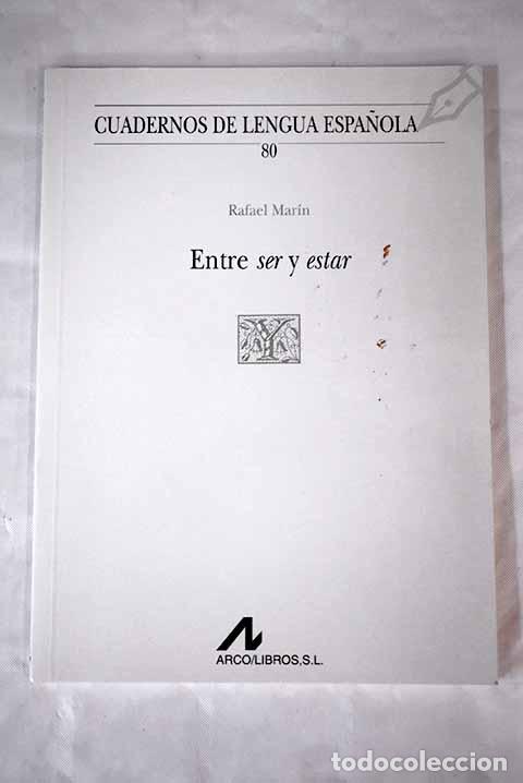 Libros: Entre ser y estar: Mar&iacute;n, Rafael.- Mar&iacute;n, Rafael - Foto 1