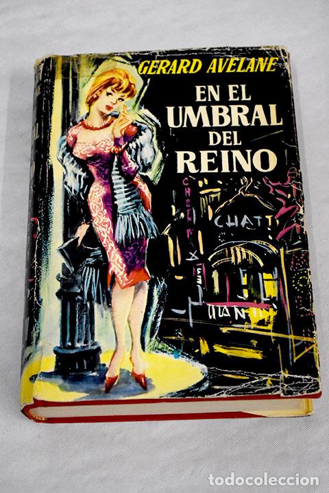 Libros: En el umbral del reino.- Avelane, G&eacute;rard - Foto 1