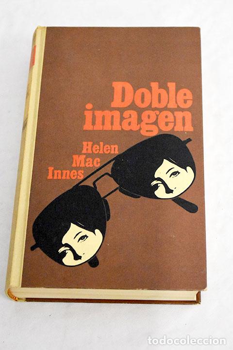 Libros: Doble imagen: MacInnes, Helen.- MacInnes, Helen - Foto 1