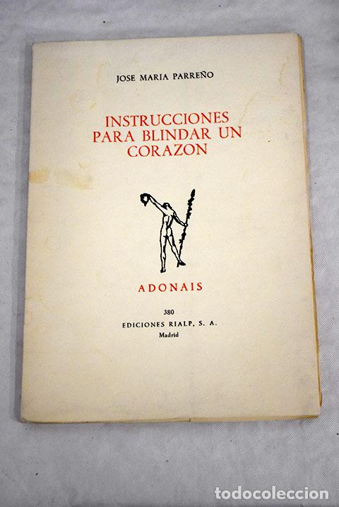 Libros: Instrucciones para blindar un coraz&oacute;n.- Parre&ntilde;o, Jos&eacute; Mar&iacute;a - Foto 1