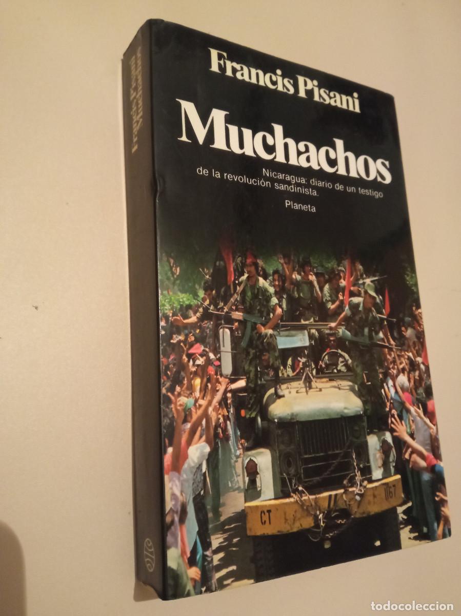 B&uuml;cher: Francis Pisani - Muchachos. Nicaragua: Diario de un testigo de la revoluci&oacute;n sandinista