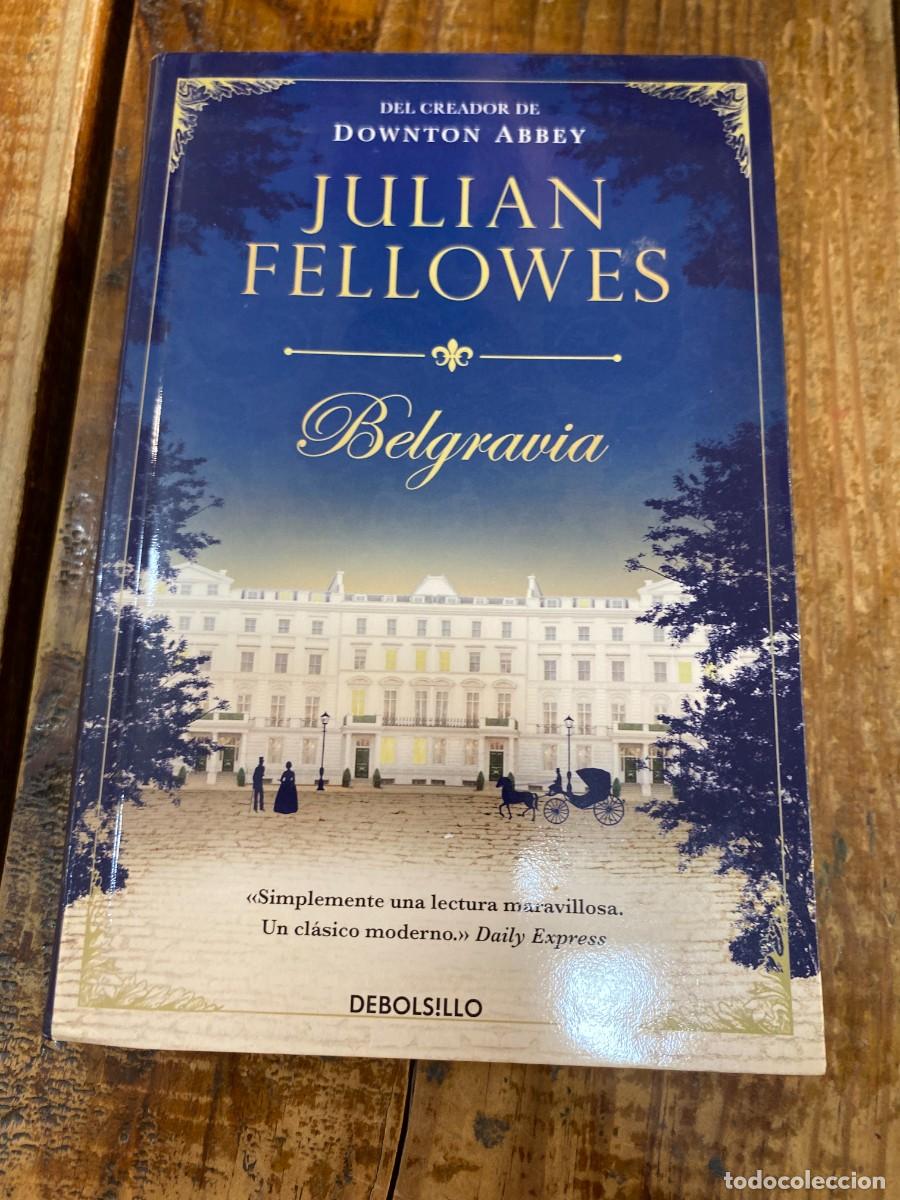 Libros: Belgravia - Fellowes, Julian - Foto 1