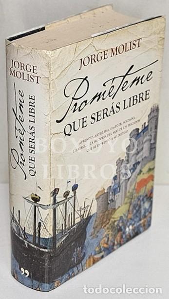 Libros: MOLIST, Jorge. Prom&eacute;teme que ser&aacute;s libre - Foto 1